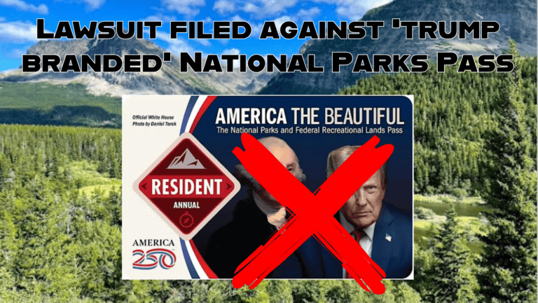 Federal Lawsuit Filed Against US Department of Interior for ‘Trump Branded’ America The Beautiful Pass
